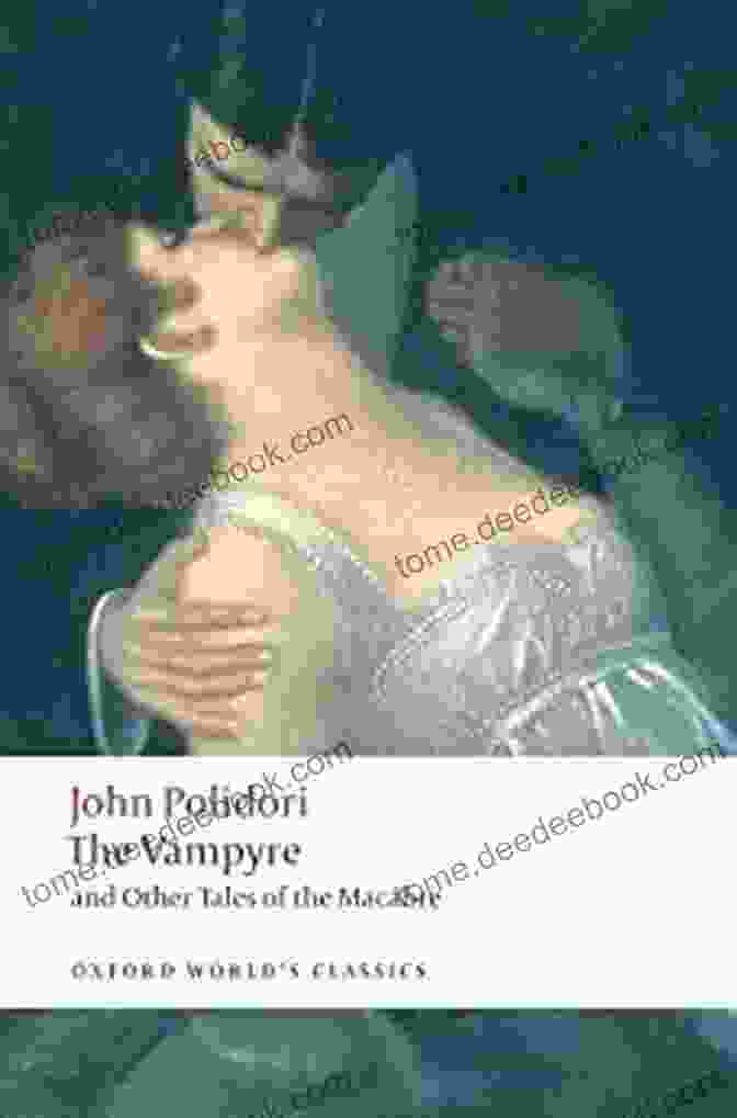 A Scene From The Vampyre And Other Tales Of The Macabre (Oxford World S Classics)