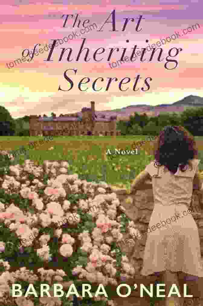 Book Cover Of The Art Of Inheriting Secrets: A Novel