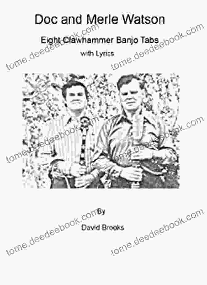 Clawhammer Banjo Tablature For 'Doc's Guitar' By Doc And Merle Watson Doc And Merle Watson: Eight Clawhammer Banjo Tabs