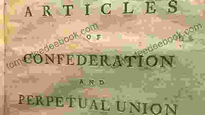 Image Of The Articles Of Confederation America S Forgotten Constitutions: Defiant Visions Of Power And Community