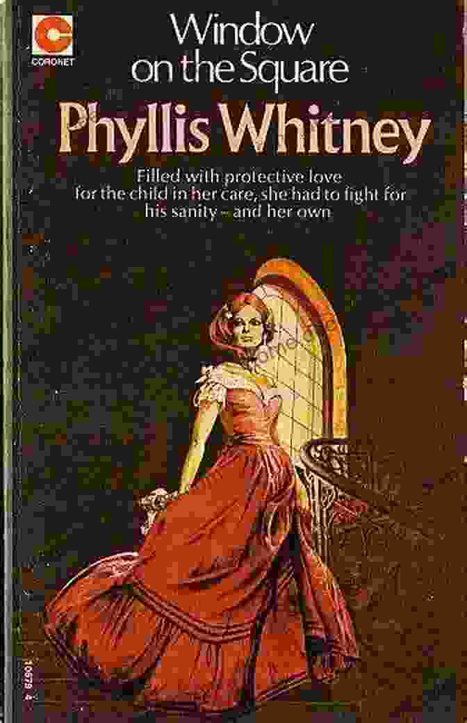 The Cover Of Phyllis Whitney's 'Window On The Square' Window On The Square Phyllis A Whitney