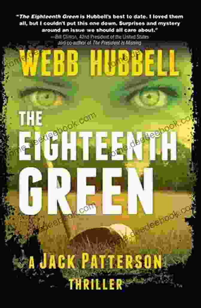 The Eighteenth Green Book Cover By Jack Patterson Featuring A Golf Course And A Sinister Figure In The Background The Eighteenth Green (A Jack Patterson Thriller 4)