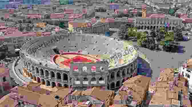 The Verona Arena, An Ancient Roman Amphitheater In Verona, Italy Venice The Veneto: With Day Trips To Verona Vicenza And Padua