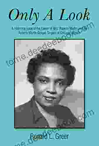 Only A Look: A Historical Look At The Career Of Mrs Roberta Martin And The Roberta Martin Gospel Singers Of Chicago Illinois