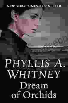 Dream of Orchids Phyllis A Whitney