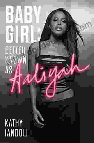 Baby Girl: Better Known As Aaliyah