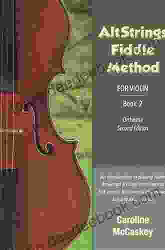 AltStrings Fiddle Method for Violin (Orchestra) Second Edition 2