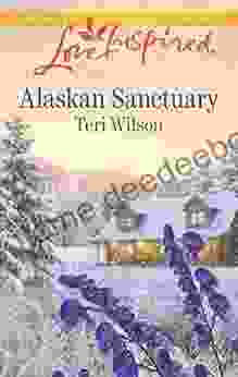 Alaskan Sanctuary (Love Inspired) Teri Wilson