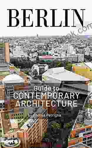 Berlin guide to contemporary architecture: Informal concise guide