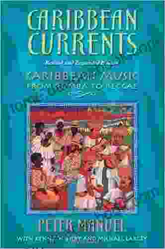 Caribbean Currents: Caribbean Music From Rumba To Reggae Revised Edition