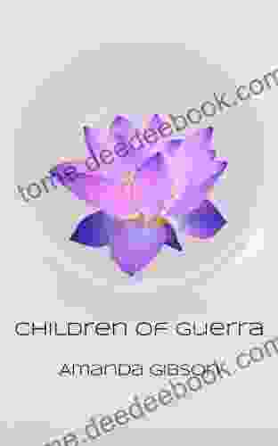 Children Of Guerra A Young Adult Dystopian Romance Novel (Children Of Guerra 1)