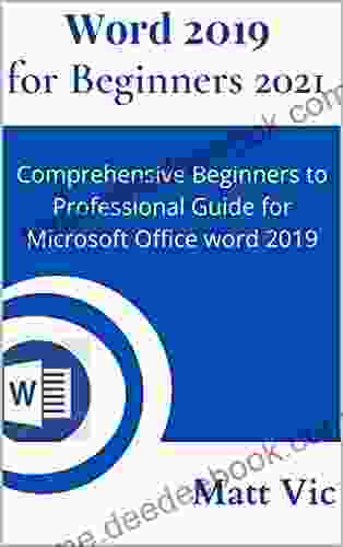 Word 2024 For Beginners 2024: Comprehensive Beginners To Professional Guide For Microsoft Office Word 2024