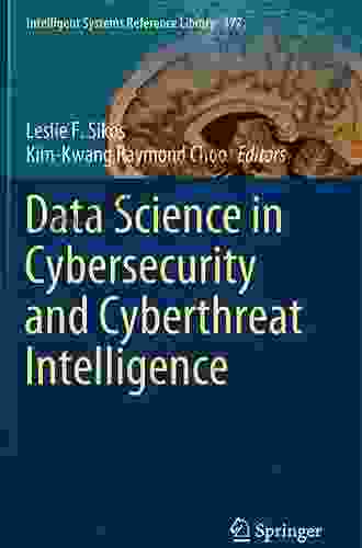 Data Science In Cybersecurity And Cyberthreat Intelligence (Intelligent Systems Reference Library 177)