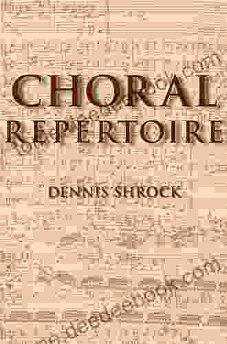 Choral Repertoire Dennis Shrock