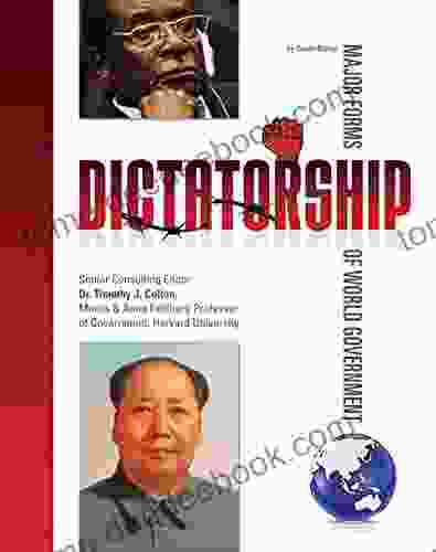 Dictatorship (Major Forms Of World Government)