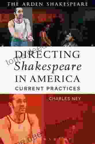 Directing Shakespeare In America: Current Practices