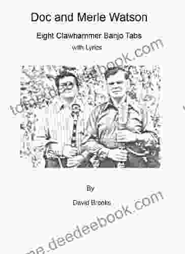 Doc And Merle Watson: Eight Clawhammer Banjo Tabs