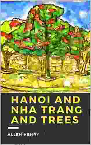 Hanoi And Nha Trang And Trees: Vietnam 2024