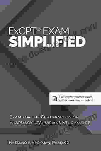 ExCPT Exam Simplified: Exam for the Certification of Pharmacy Technicians Study Guide