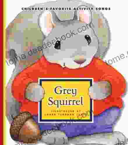 Grey Squirrel (Favorite Children s Songs)