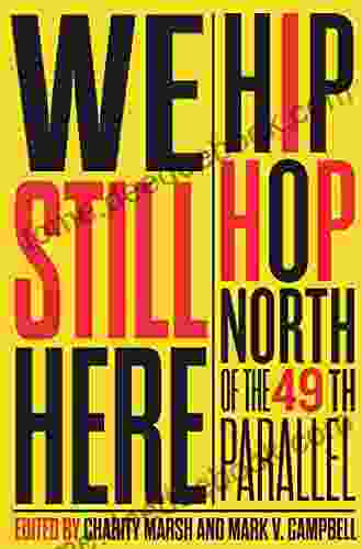 We Still Here: Hip Hop North of the 49th Parallel