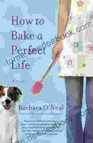 How to Bake a Perfect Life: A Novel