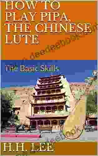 How to Play Pipa the Chinese Lute: The Basic Skills