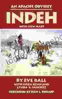 Indeh: An Apache Odyssey Eve Ball