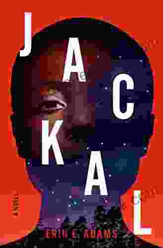 Jackal: A Novel Erin E Adams