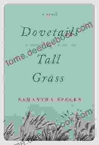 Dovetails in Tall Grass: A Novel