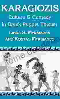 Karagiozis: Culture And Comedy In Greek Puppet Theater