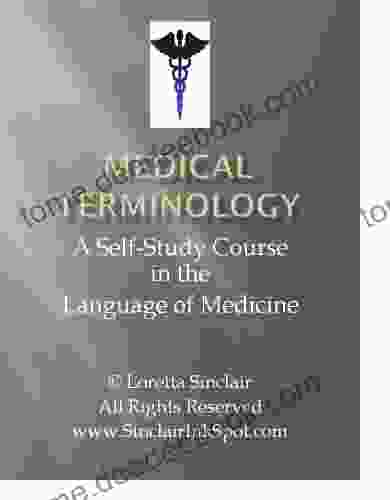 Medical Terminology The Language of Medicine