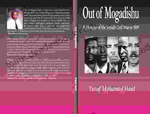 Out of Mogadishu: A Memoir of the Civil War in 1991