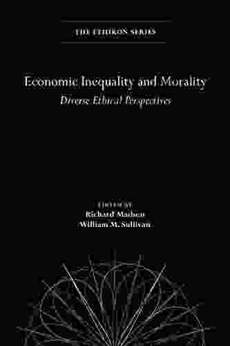 Economic Inequality and Morality: Diverse Ethical Perspectives (The Ethikon in Comparative Ethics)