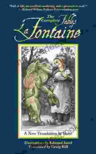 The Complete Fables of La Fontaine: A New Translation in Verse (Arcade Classics)