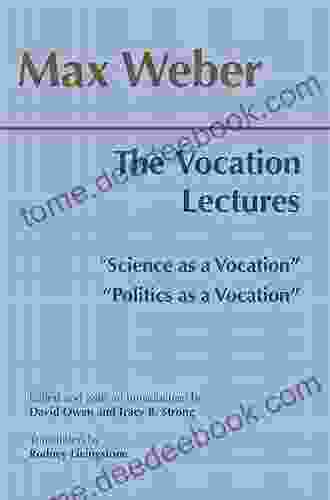 The Vocation Lectures: Science As A Vocation (Hackett Classics)