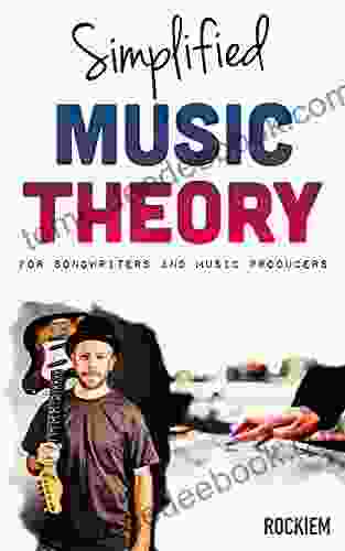 Simplified Music Theory for Songwriters and Music Producers (Songwriting 2)