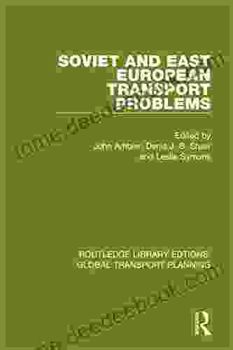 Soviet And East European Transport Problems (Routledge Library Edtions: Global Transport Planning 3)