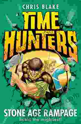 Stone Age Rampage (Time Hunters 10)