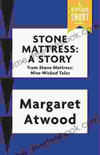 Stone Mattress: A Story (Kindle Single) (A Vintage Short)