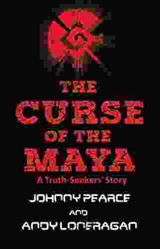 The Curse of the Maya: A Truth Seekers Story