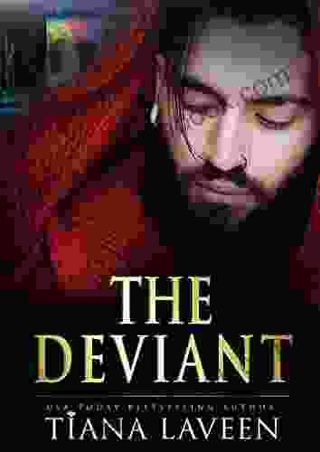 The Deviant Tiana Laveen