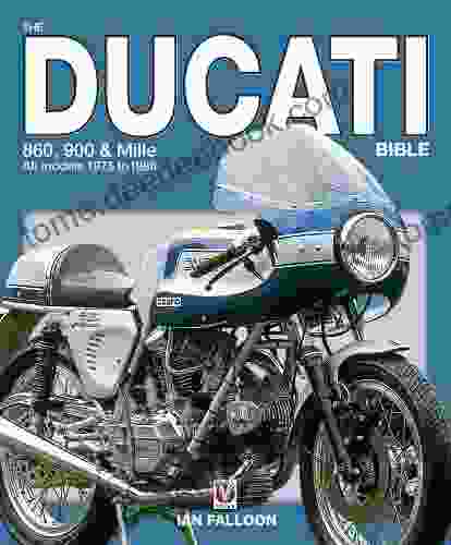 The Ducati 860 900 and Mille Bible