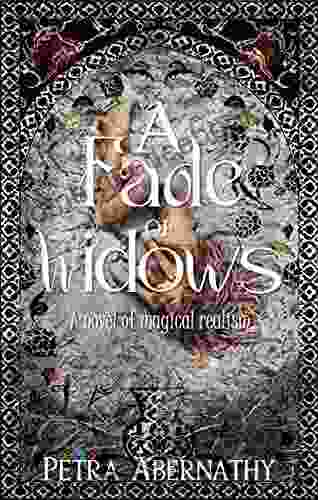 A Fade of Widows: A novel of magical realism