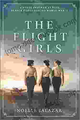 The Flight Girls: A Novel