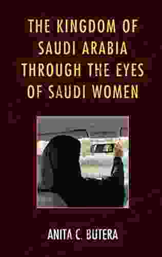 The Kingdom of Saudi Arabia through the Eyes of Saudi Women