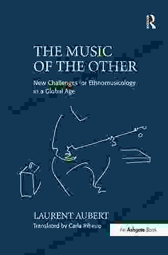 The Music Of The Other: New Challenges For Ethnomusicology In A Global Age