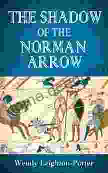 The Shadow Of The Norman Arrow (Shadows From The Past 7)