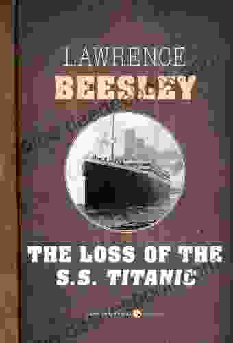 The Loss Of The S S Titanic