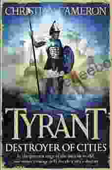 Tyrant: Destroyer of Cities (Tyrant 5)